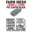 Farm Mesh – High END Black & PVC Coated - 30x1.2m 100x100mm Holes - DELIVERED